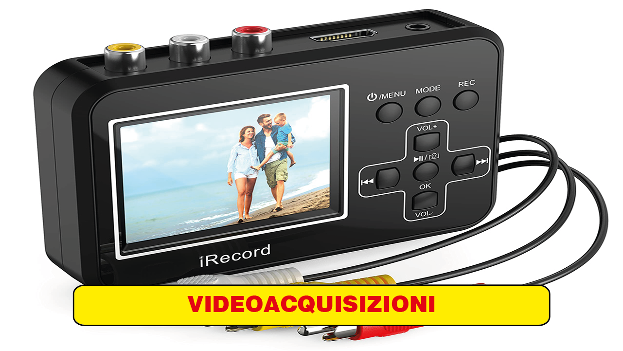 Video-Acquisizioni